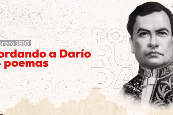 Recordando a Rubén Darío en 4 poemas