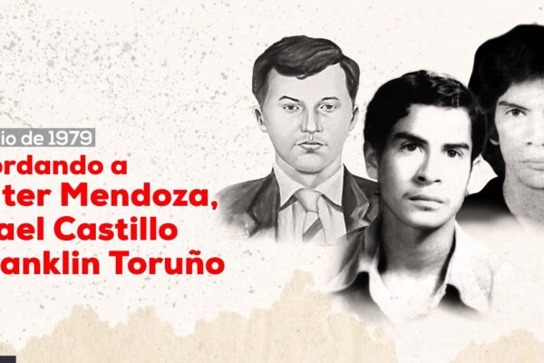 Recordando a Walter Mendoza, Ismael Castillo y Franklin Toruño