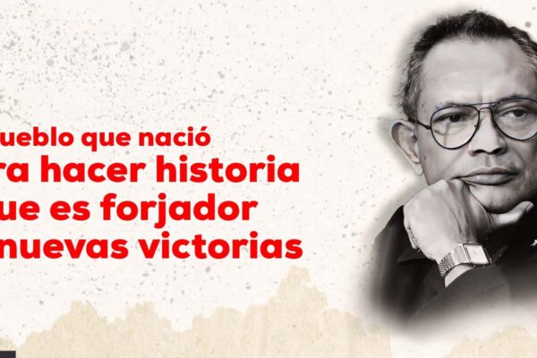 Un pueblo que nació para hacer historia y que es forjador de nuevas victorias