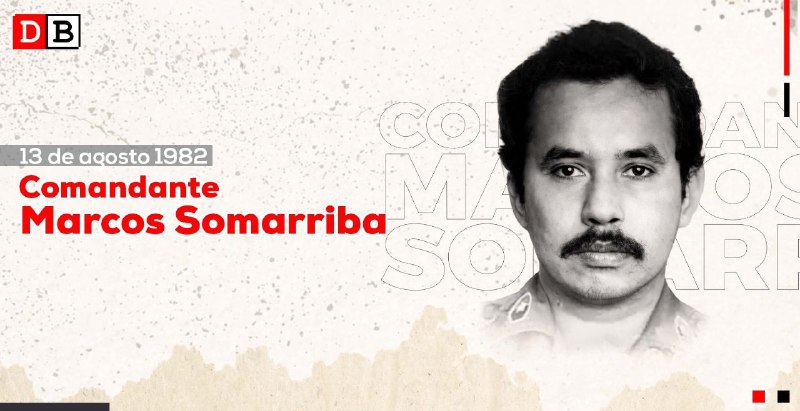 Recordando al Comandante Marco Somarriba.