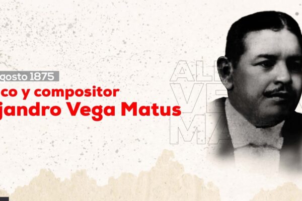 Alejandro Vega Matus, inolvidable compositor
