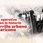 Crónica del operativo más audaz en la historia de la guerrilla urbana latinoamericana