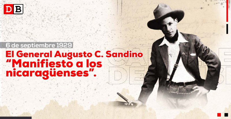 General Augusto C. Sandino: Manifiesto a los nicaragüenses