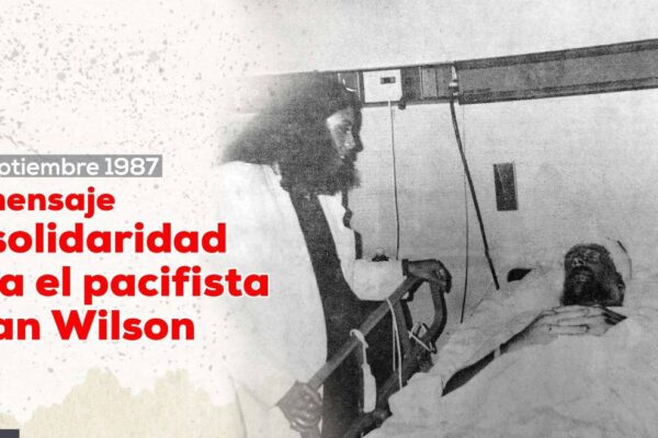 1987: Un mensaje de solidaridad para el pacifista Brian Wilson