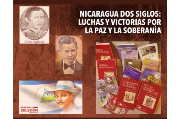 Francisco Bautista Lara: Nicaragua dos siglos: Luchas y victorias por la paz y la soberanía