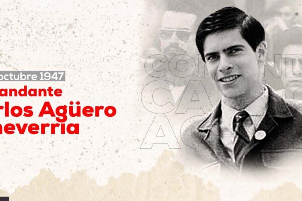 Cmdte. Carlos Agüero “Rodrigo”: humildad, seriedad y disciplina