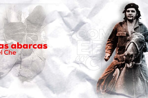 Las abarcas del Che