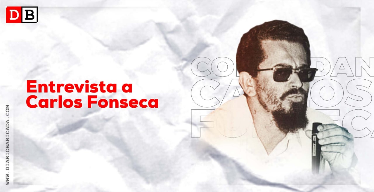 <strong>Entrevista a Carlos Fonseca</strong>