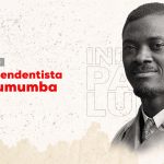 Recordando al héroe independentista congolés Patrice Lumumba