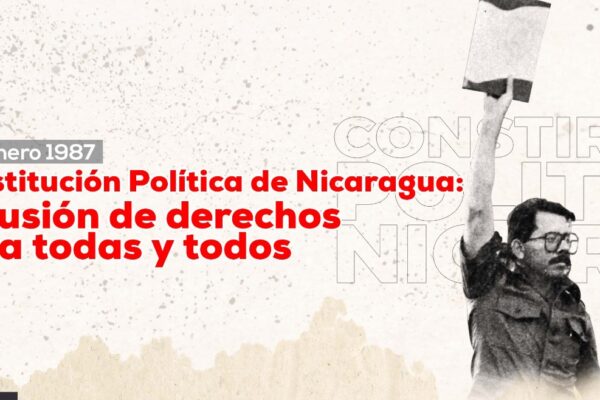 Constitución Política de Nicaragua: inclusión de derechos para todas y todos