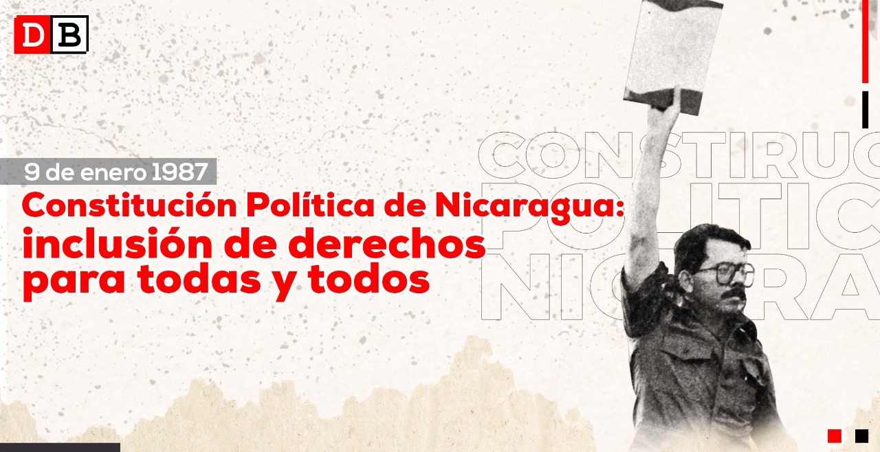 Constitución Política de Nicaragua: inclusión de derechos para todas y todos