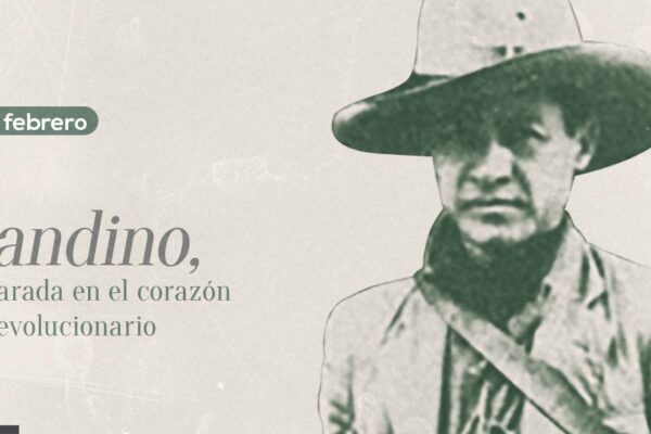 Sandino llamarada en el corazón del revolucionario