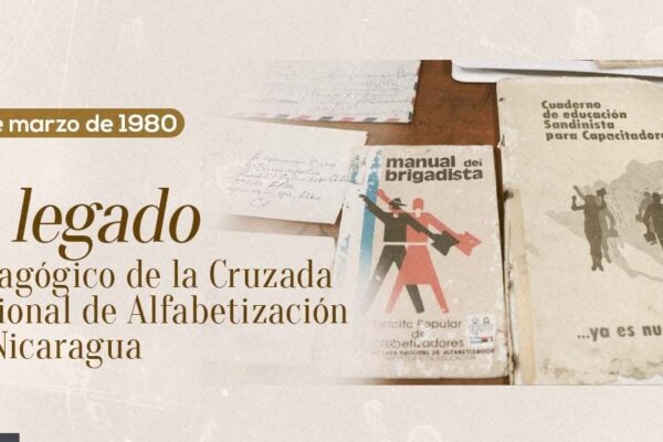 El legado pedagógico de la Cruzada Nacional de Alfabetización en Nicaragua