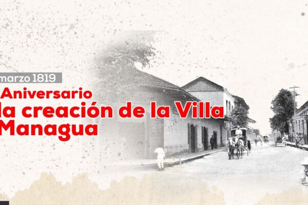 Managua, construida en la lucha, una ciudad que se levanta a diario