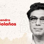 Alejandro Dávila Bolaños: un hombre extraordinario y sencillo