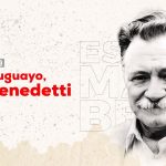 Recordando a Mario Benedetti