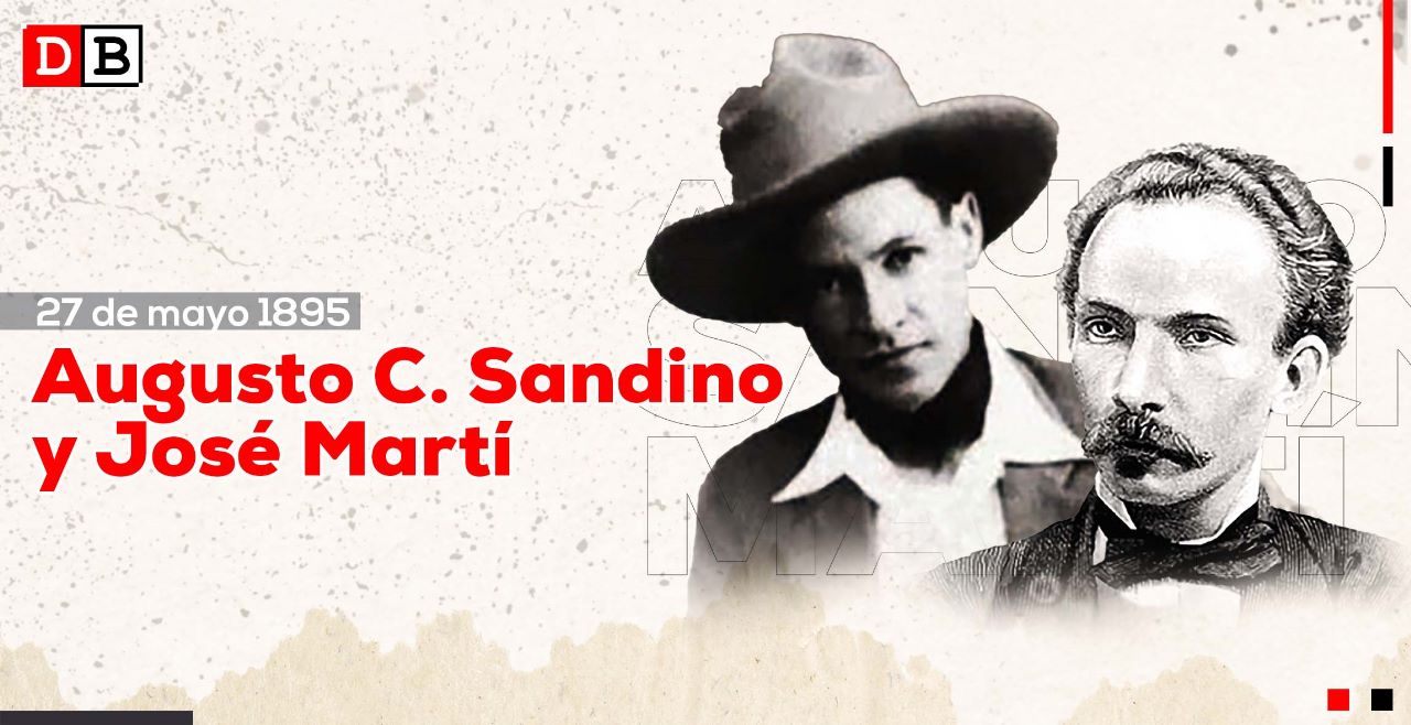 Augusto C. Sandino y José Martí, la eterna vida de los Héroes