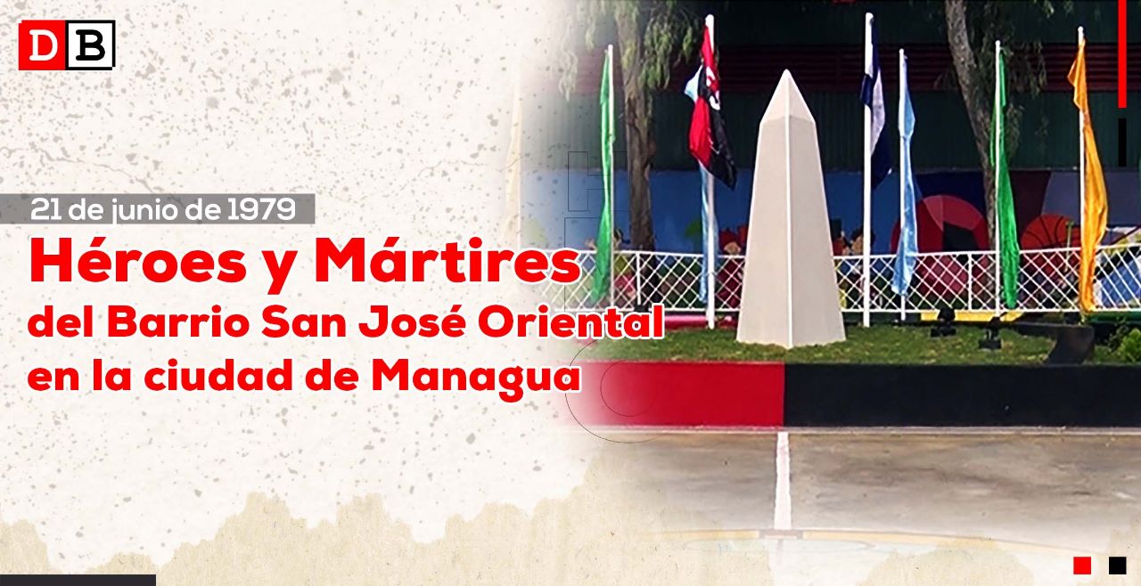 Héroes y Mártires del Barrio San José Oriental de la ciudad de Managua