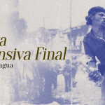 10 de junio de 1979: Avanza la Ofensiva Final en toda Nicaragua