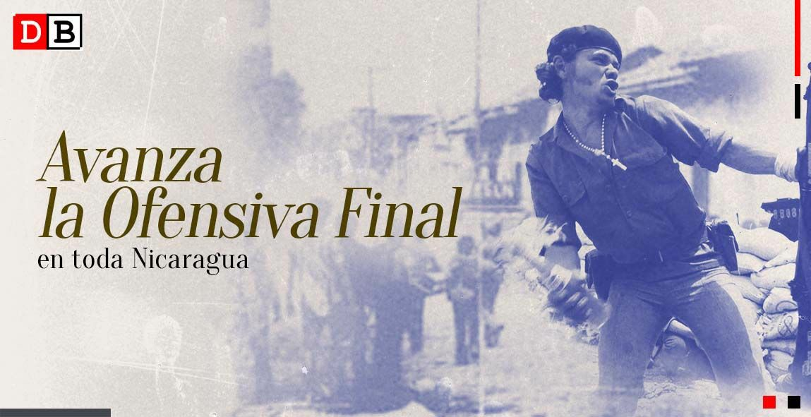 10 de junio de 1979: Avanza la Ofensiva Final en toda Nicaragua