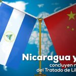 Nicaragua y China concluyen negociaciones del Tratado de Libre Comercio