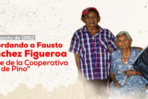 Recordando a Fausto Sánchez Figueroa, Héroe de la Cooperativa «Flor de Pino»