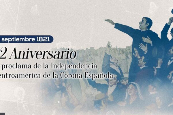 202 Aniversario de la Independencia de Centroamérica