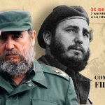 Dossier- 7 Aniversario del Tránsito a la Inmortalidad del Comandante Fidel Castro