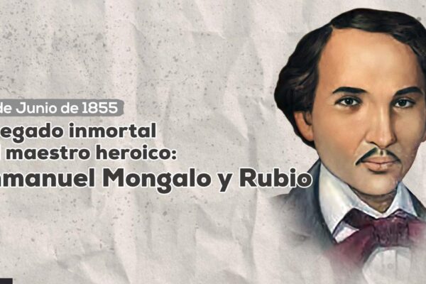 El legado inmortal del maestro heroico: Enmanuel Mongalo y Rubio