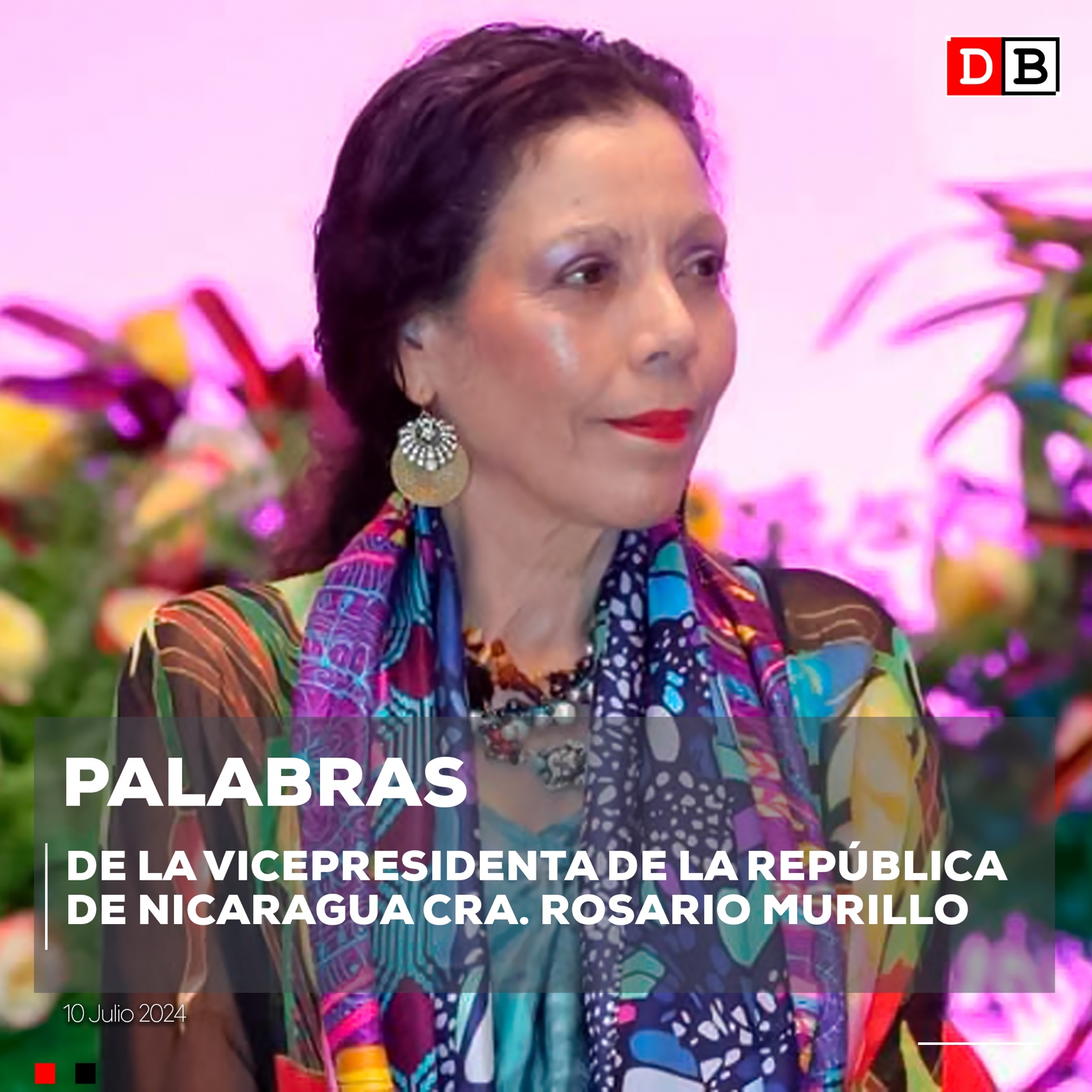 Declaraciones de la Vicepresidenta Rosario Murillo – 18 de julio