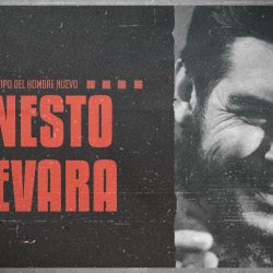 Dossier-57 Aniversario del Tránsito a la Inmortalidad del Comandante Ernesto Che Guevara