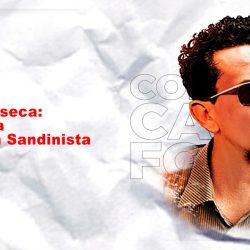 Carlos Fonseca: Padre de la Revolución Sandinista