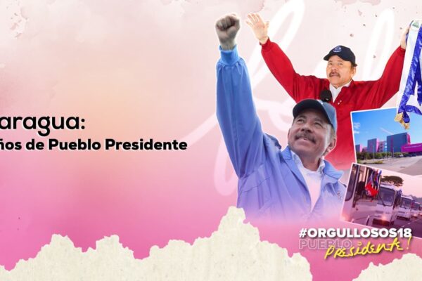 Nicaragua: 18 años de Pueblo Presidente