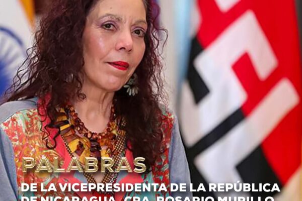 Declaraciones de la Vicepresidenta Rosario Murillo – 28 de enero 2025