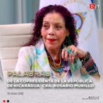 Declaraciones de la Copresidenta de Nicaragua Rosario Murillo – 30 de enero 2025