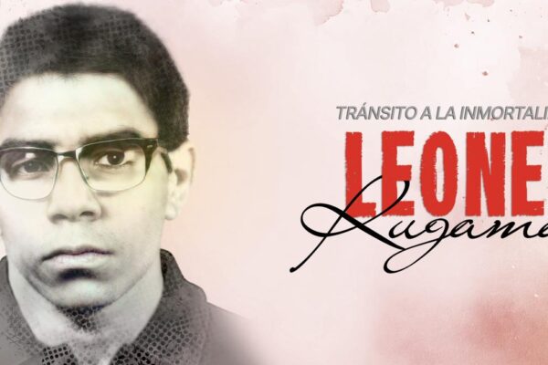 Leonel Rugama, una juventud que no se rinde, que sueña y construye