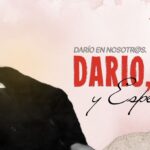 Darío, Vida y Esperanza
