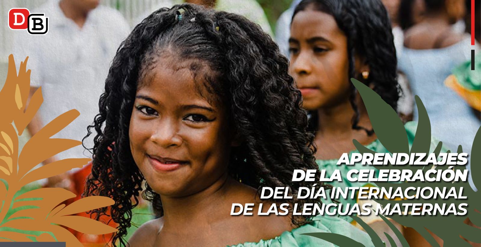 Aprendizajes de la Celebración del Día Internacional de las Lenguas Maternas