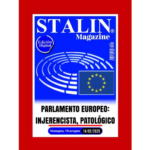 Parlamento Europeo: Injerencista, patológico