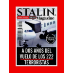 A dos años del vuelo de los 222 terroristas