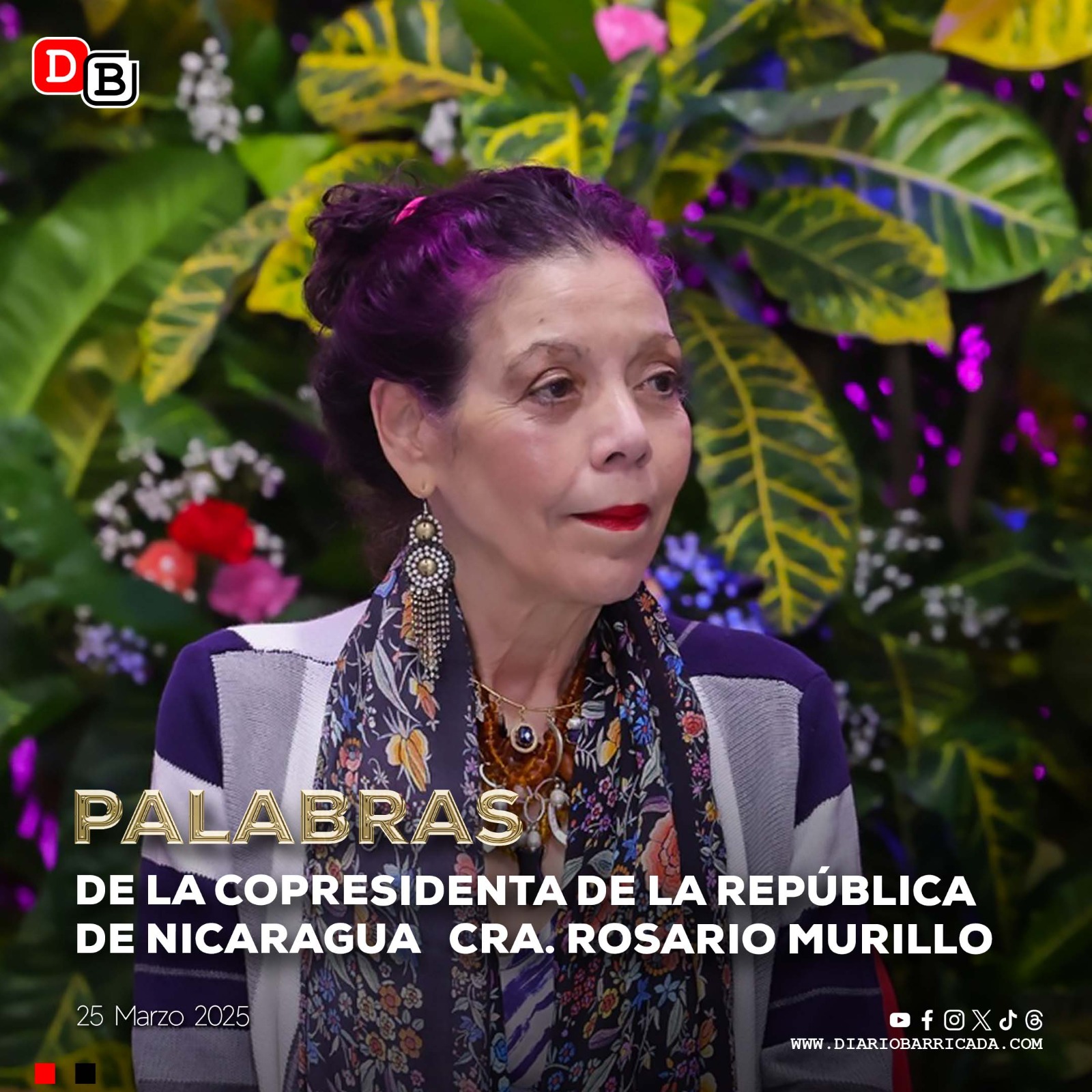 Declaraciones de la Copresidenta de Nicaragua Rosario Murillo – 25 de marzo 2025