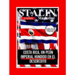 Costa Rica: «Un peón imperial, hundido en el descrédito»