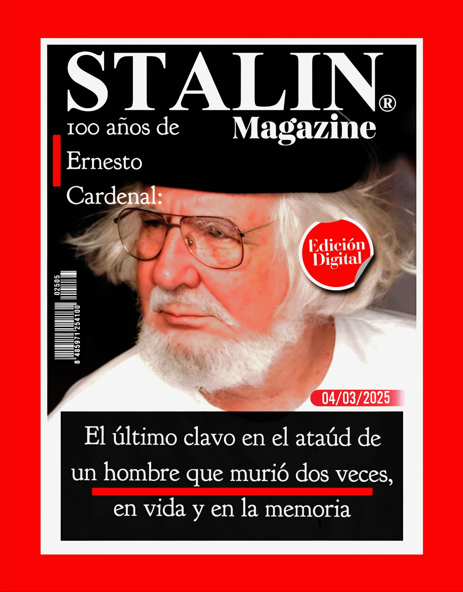 100 años de Ernesto Cardenal: El último clavo en el ataúd de un hombre que murió dos veces, en vida y en la memoria