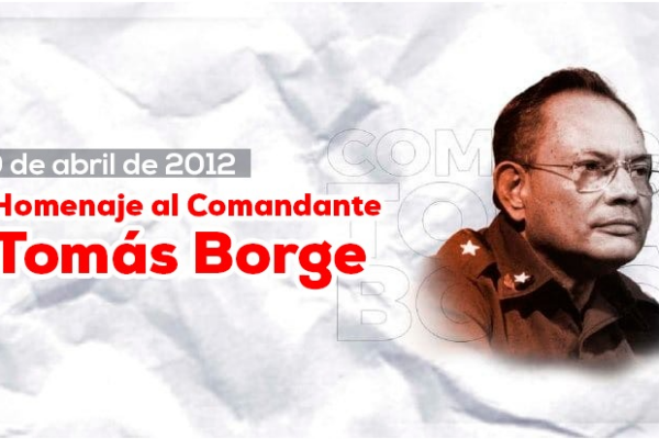 Homenaje al Comandante Tomás Borge
