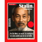 Ho Chi Minh, no murió: se multiplicó en cada pueblo que no se arrodilla