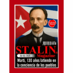 Martí, 130 años latiendo en la conciencia de los pueblos