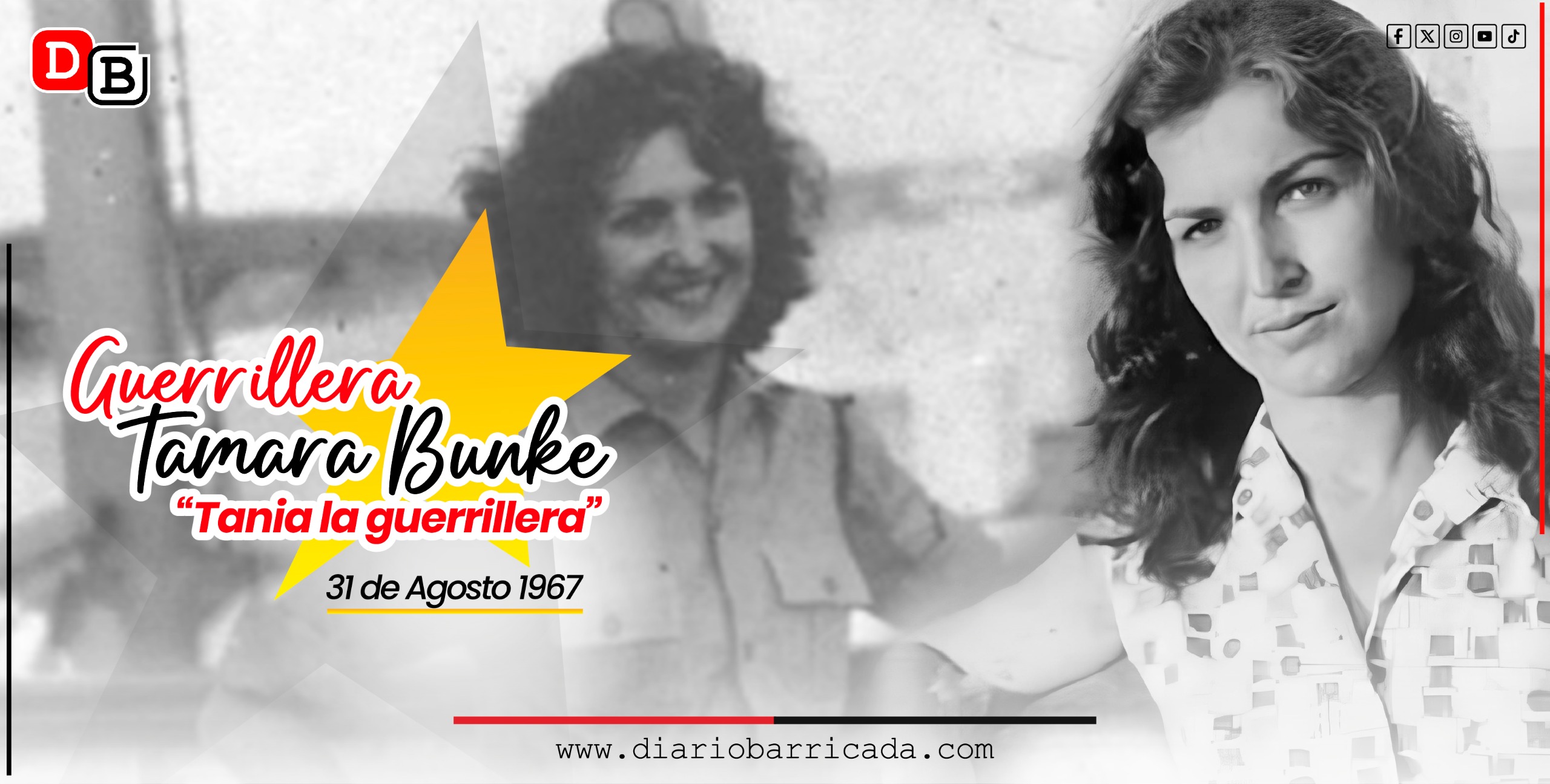 Legado y memoria de Tania, la entrañable muchacha guerrillera A 58 años de su muerte