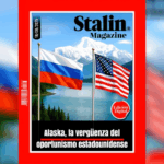  Alaska, la vergüenza del oportunismo estadounidense