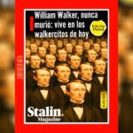 William Walker, nunca murió: vive en los walkercitos de hoy