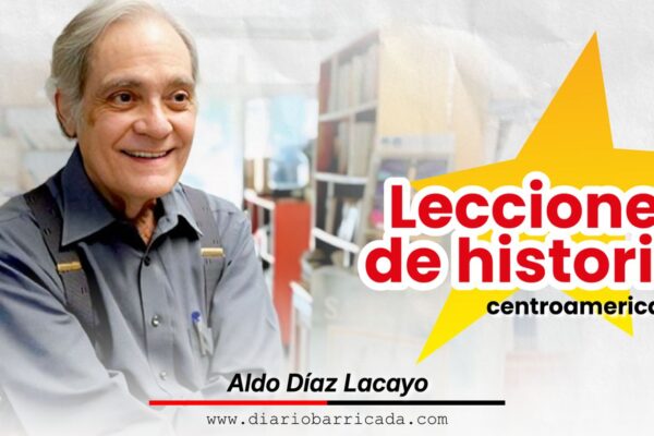 Lecciones de historia centroamericana de Aldo Díaz Lacayo
